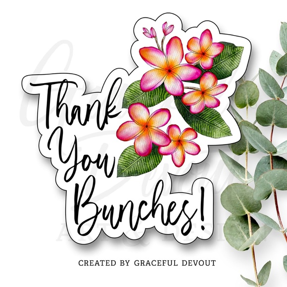 Graceful Devout Other - Thank You Bunches!- 2" (inches) Sticker (48ct.) [GD148-48]